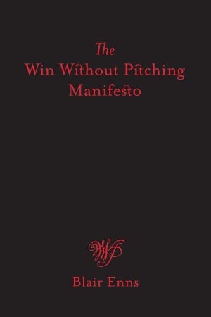 The Win Without Pitching Manifesto