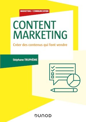 Content Marketing - Créer des contenus qui font vendre